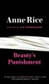 Beauty's Punishment: Book by Anne Rice