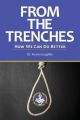 From the Trenches: How We Can Do Better: Book by Dr Kevin Coughlin