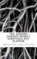 The Modern Harvest Project Scriptural Day Planner: (Nisan 5775 - Adar II 5776): Book by Dr David Robert Grate