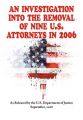 An Investigation Into the Removal of Nine U.S. Attorneys in 2006: Book by U.S. Department of Justice