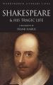The Man Shakespeare, His Tragic Life Story: Book by Frank Harris