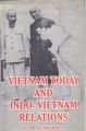 Vietnam Today And Indo-Vietnam Relations: Book by V.D. Chopra