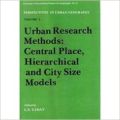Urban Research Methods: Central Place, Hierarchical and City Size Models (PUG): Book by  C.S. Yadav (Ed.)