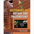 Dictionary of Botany and Paleobotany: Book by Er. Haojam Rocky Singh, Richa Chowdhary