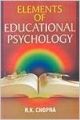 Elements of Educational Psychology (Paperback): Book by R. K. Chopra