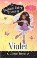 Fashion Fairy Princess: Violet (English) (Paperback): Book by Poppy Collins