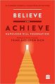 Believe and Achieve: W. Clement Stone's 17 Principles of Success: Book by W. Clement stone