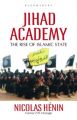 Jihad Academy : The Islamic State (English) (Paperback): Book by Nicolas Henin