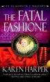 The Fatal Fashione: Book by Ms Karen Harper