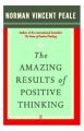 The Amazing Results Of Positive Thinking: Book by Norman Vincent Peale