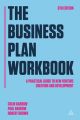 The Business Plan Workbook: A Practical Guide to New Venture Creation and Development: Book by Colin Barrow