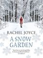A Snow Garden and Other Stories (English) (Hardcover): Book by Rachel Joyce