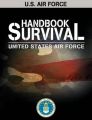 U.S. Air Force Survival Handbook: Book by United States Air Force