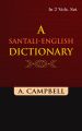 A Santali-English Dictionary (2 Vol Set): Book by A. Campbell