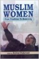 Muslim WomenFrom Tradition to Modernity, 269pp, 2004 01 Edition (Paperback): Book by Archna Chaturvedi