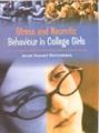 Stress And Neurotic Behaviour In College Girls: Book by J K Shrivastava