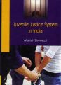 Juvenile Justice System in India: Book by Manish Dwivedi
