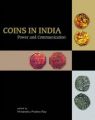 Coins In India : Power And Communication (English) (Hardcover): Book by Himanshu Prabha Ray
