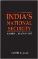 India\\'s National Security 2005: Annual Review (English) (Hardcover): Book by Satish Ed Kumar