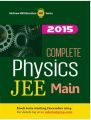 Complete Physics - JEE Main 2015 (English) 1st Edition (Paperback): Book by MHE