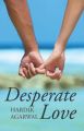 Desperate Love: Book by Hardik Agarwal