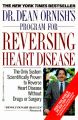 Reversing Heart Disease (Ballantne): Book by Dean Ornish