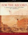 For the Record: A Documentary History of America: Book by David Emory Shi