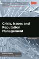 Crisis, Issues and Reputation Management: A Handbook for PR and Communications Professionals: Book by Andrew Griffin