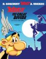 Asterix and the Great Divide: Book by Uderzo , Goscinny