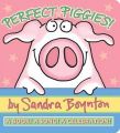Perfect Piggies!: Book by Sandra Boynton