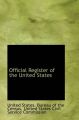 Official Register of the United States: Book by United States Bureau of the Census