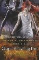 The Mortal Instruments 6 : City of Heavenly Fire (English) (Paperback): Book by Cassandra Clare