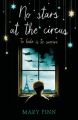 No Stars at the Circus (English): Book by Mary Finn