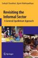 Revisiting the Informal Sector: Book by Sarbajit Chaudhuri , Ujjaini Mukhopadhyay
