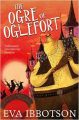 Ogre of Oglefort (English) (P): Book by Eva Ibbotson