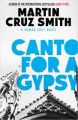 Canto For A Gypsy: Book by Martin Cruz Smith