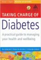 Taking Charge of Diabetes : A Practical guide to managing your health and wellbeing  