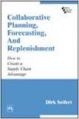Collaborative Planning, Forecasting, And Replenishment : How To Create A Supply Chain Advantage (English) 1st Edition (Hardcover): Book by Dirk Seifert