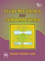 FLUID MECHANICS AND TURBOMACHINES: Book by DAS MADAN MOHAN