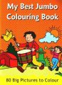 MY BEST JUMBO COLOURING BOOK: Book by PEGASUS