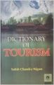 Dictionary of Tourism (English) 01 Edition (Paperback): Book by S. C. Nigam
