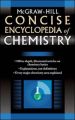 McGraw-Hill Concise Encyclopedia of Chemistry: Book by McGraw-Hill