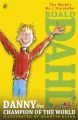 Danny the Champion of the World (English) (Paperback): Book by Roald Dahl