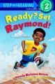 Step into Reading: A Step 1 Book - Ready Set Raymond: L2: Book by Vaunda Nelson