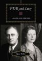 FDR and Lucy: Lovers and Friends: Book by Resa Willis