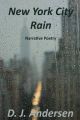 New York City Rain: Narrative Poetry: Book by D J Andersen