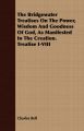 The Bridgewater Treatises On The Power, Wisdom And Goodness Of God, As Manifested In The Creation. Treatise I-VIII: Book by Charles Bell
