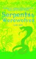 Serpents and Werewolves: Tales of Animal Shape-shifters from Around the World (English) (Hardcover): Book by Lari Don