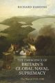 The Emergence of Britain's Global Naval Supremacy: The War of 1739-1748: Book by Richard Harding