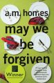 May We Be Forgiven (English): Book by A. M. Homes